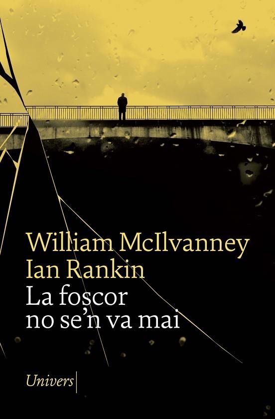 LA FOSCOR NO SE’N VA MAI | 9788418887253 | IAN RANKIN & WILLIAM MCILVANNEY