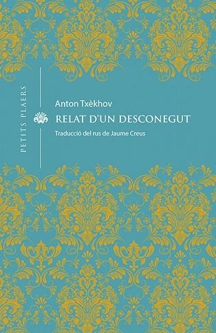 RELAT D'UN DESCONEGUT | 9788418908163 | ANTON TXÈKHOV