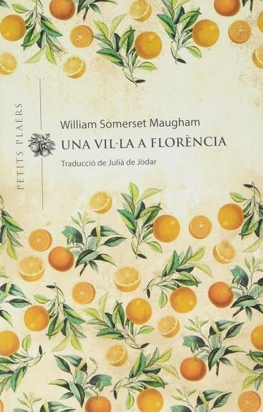 UNA VIL·LA A FLORÈNCIA | 9788417998974 | WILLIAM SOMERSET