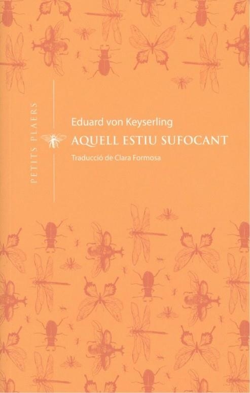 AQUELL ESTIU SOFOCANT | 9788412024432 | EDUARD VON KEYSERLING