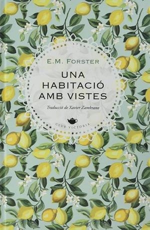 UNA HABITACIÓ AMB VISTES | 9788417998783 | EDWARD MORGAN FORSTER