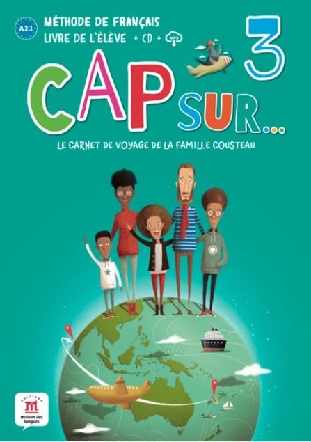 CAP SUR… 3 LIVRE DE L'ÉLÈVE | 9788417260835