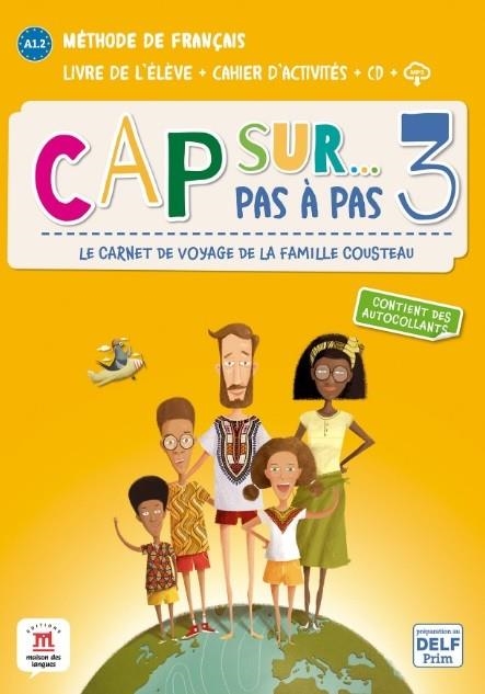 CAP SUR… PAS À PAS 3 LIVRE DE L'ÉLÈVE + CAHIER D'ACTIVITÉS + CD | 9788418032141