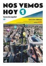 NOS VEMOS HOY 4 ED. HÍBRIDA EDICIÓN PARA ESTUDIANTES | 9788419236340