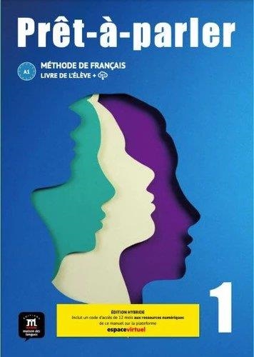 PRÊT-À-PARLER 1 LIVRE DE L´ÉLÈVE ED. HYBRIDE | 9788411570039