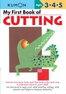 MY FIRST BOOK OF CUTTING | 9781941082102 | KUMON