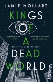 KINGS OF A DEAD WORLD | 9781914518072 | JAMIE MOLLART