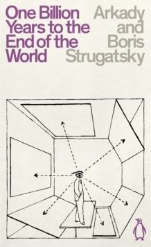 ONE BILLION YEARS TO THE END OF THE WORLD | 9780241472477 | ARKADY STRUGATSKY, BORIS STRUGATSKY