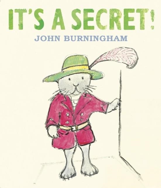IT'S A SECRET! | 9781406326116 | JOHN BURNINGHAM