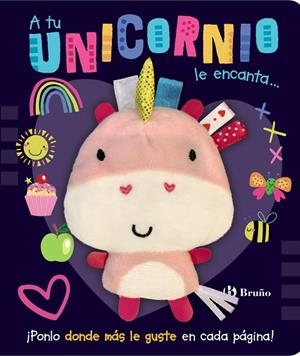 A TU UNICORNIO LE ENCANTA... | 9788469668788 | VARIOS AUTORES