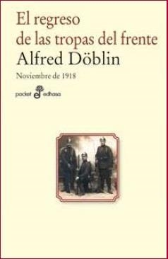 EL REGRESO DE LAS TROPAS DEL FRENTE (POCKET) | 9788435021708 | Alfred Döblin