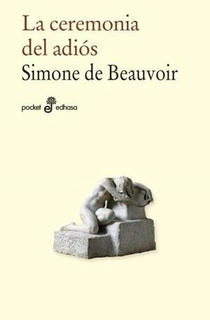 LA CEREMONIA DEL ADIÓS   (BXL) | 9788435021968 | SIMONE DE BEAUVOIR