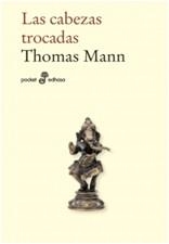 LAS CABEZAS TROCADAS  (BXL) | 9788435022507 | Thomas Mann