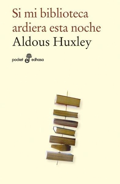 SI MI BIBLIOTECA ARDIERA ESTA NOCHE  (BXL) | 9788435021951 | ALDOUS HUXLEY