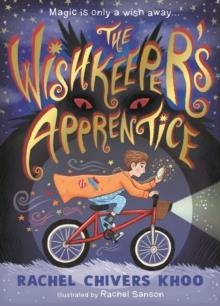 THE WISHKEEPER'S APPRENTICE | 9781529507904 | RACHEL CHIVERS KHOO