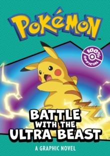 POKEMON: BATTLE WITH THE ULTRA BEAST | 9780008590192 | POKEMON