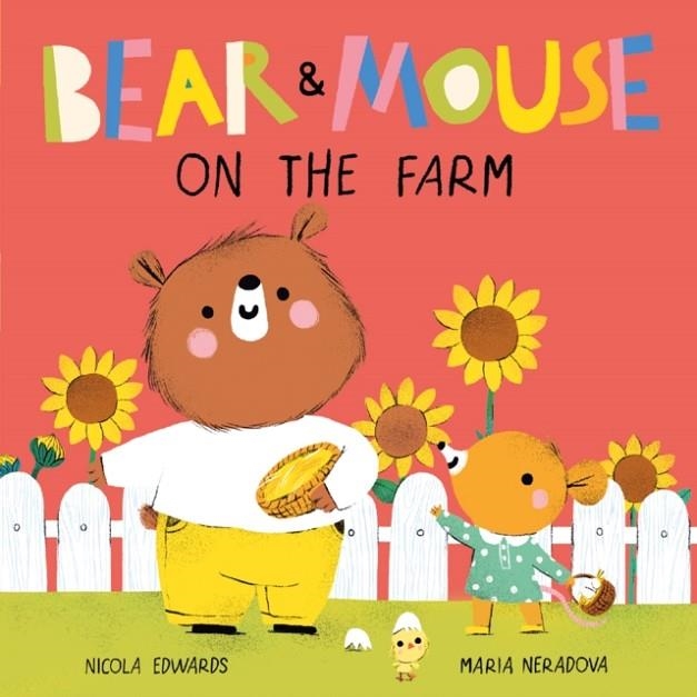 BEAR AND MOUSE ON THE FARM | 9781838915131 | NICOLA EDWARDS