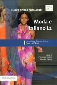 LA NUOVA DITALS FORMATORI - MODA E ITALIANO L2 - PP. 228 PAGINE | 9791259801586