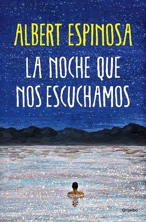 LA NOCHE QUE NOS ESCUCHAMOS | 9788425361074 | ALBERT ESPINOSA