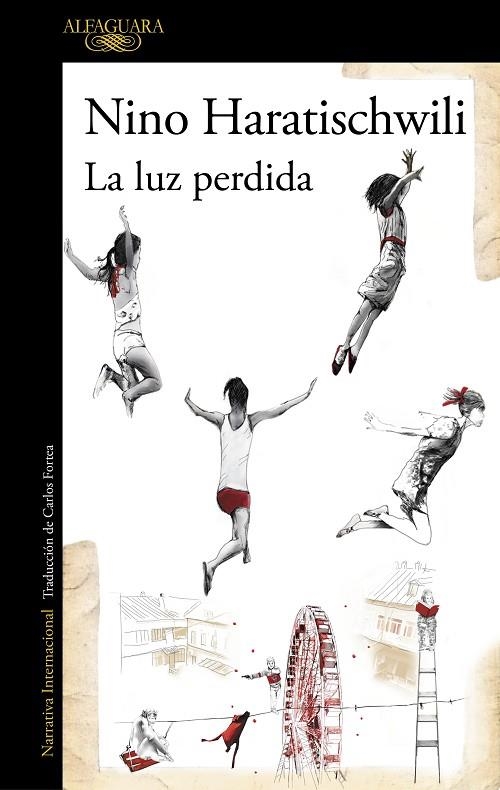 LA LUZ PERDIDA | 9788420463957 | NINO HARATISCHWILI