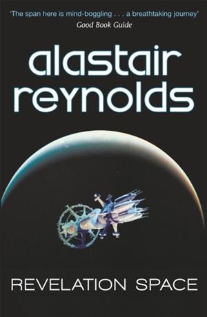 REVELATION SPACE | 9780575083097 | ALASTAIR REYNOLDS
