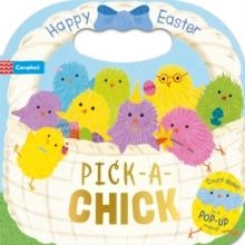 PICK-A-CHICK : HAPPY EASTER | 9781035010196 | CAMPBELL BOOKS