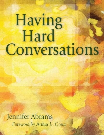 HAVING HARD CONVERSATIONS | 9781412965002 | JENNIFER B. ABRAMS