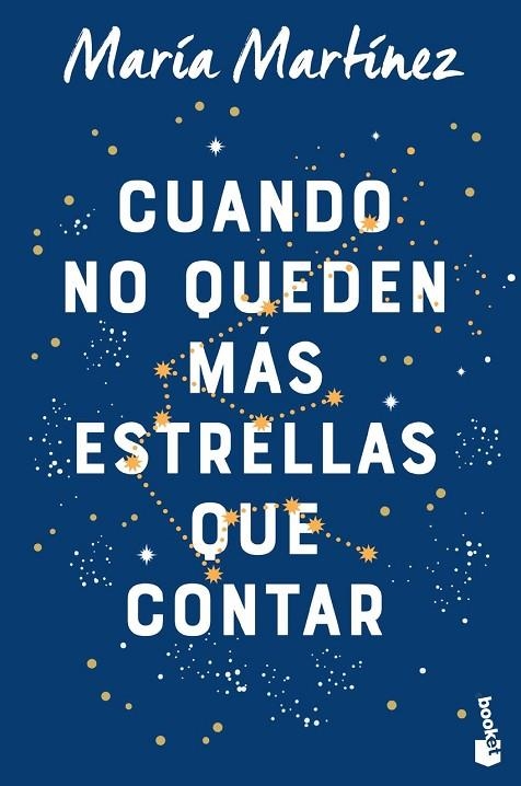 CUANDO NO QUEDEN MÁS ESTRELLAS | 9788408263548 | MARÍA MARTÍNEZ