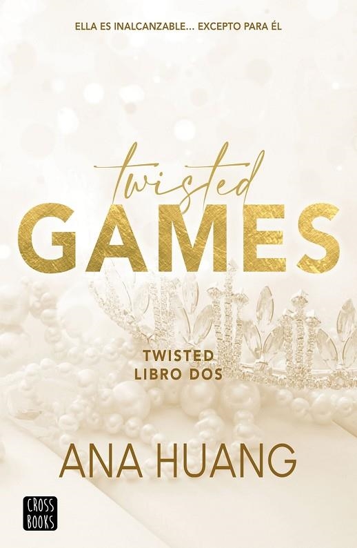 TWISTED 2. TWISTED GAMES | 9788408267041 | ANA  HUANG