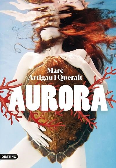 AURORA | 9788497103459 | MARC ARTIGAU I QUERALT