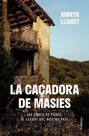 LA CAÇADORA DE MASIES | 9788466430111 | MARTA LLORET