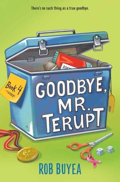 GOODBYE, MR. TERUPT | 9780525648017 | ROB BUYEA