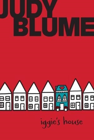 IGGIE'S HOUSE | 9781481411042 | JUDY BLUME