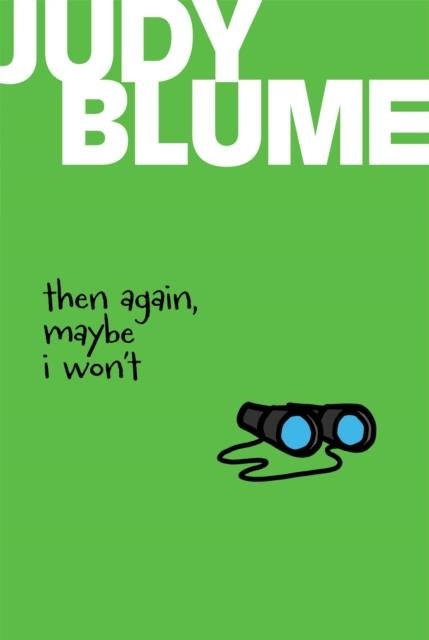 THEN AGAIN, MAYBE I WON'T | 9781481413657 | JUDY BLUME