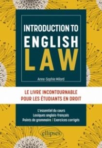 INTRODUCTION TO ENGLISH LAW - LE LIVRE INCONTOURNABLE POUR LES ÉTUDIANTS EN DROIT | 9782340076204 | MILARD ANNE-SOPHIE
