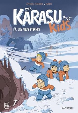 KARASU KIDS. LES NEUS ETERNES | 9788419436245 | AYMERIC JEANSON