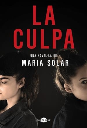 LA CULPA | 9788418945588 | MARÍA SOLAR