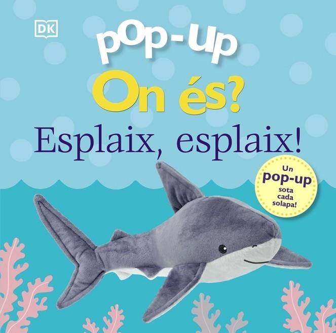 POP-UP. ON ÉS ESPLAIX, ESPLAIX! | 9788413492155 | DAWN SIRETT