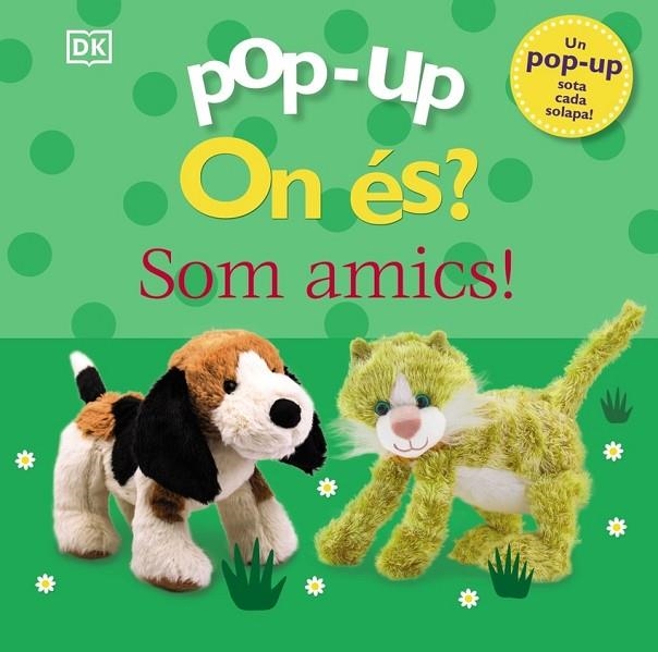 POP-UP. ON ÉS SOM AMICS! | 9788413492162 | DAWN SIRETT