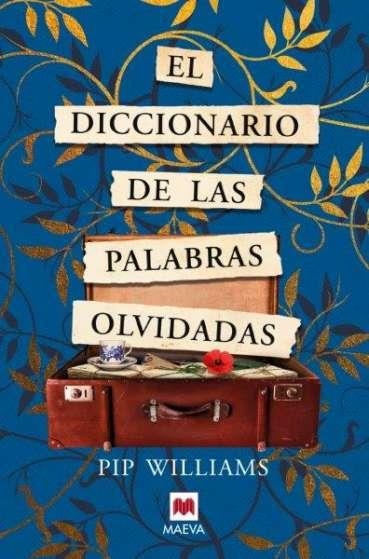 EL DICCIONARIO DE LAS PALABRAS OLVIDADAS | 9788419110558