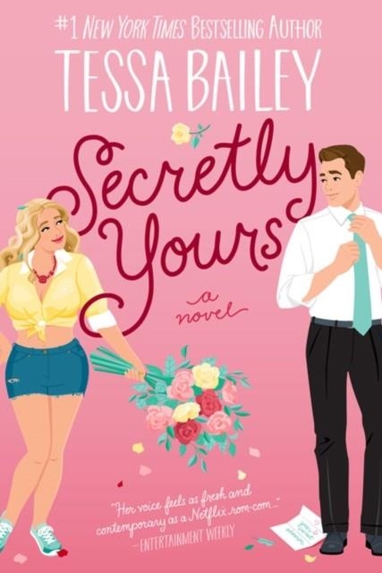 SECRETLY YOURS | 9780063238985 | TESSA BAILEY