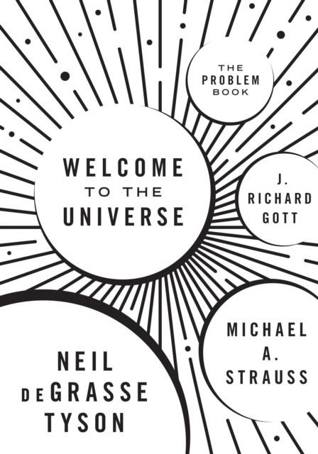 WELCOME TO THE UNIVERSE : THE PROBLEM BOOK | 9780691177816 | NEIL DEGRASSE TYSON