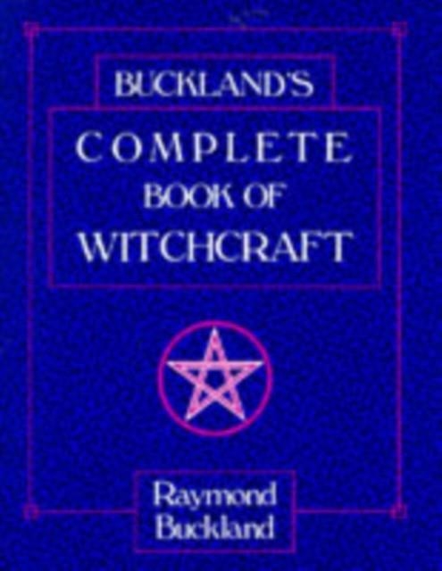 COMPLETE BOOK OF WITCHCRAFT | 9780875420509 | RAYMOND BUCKLAND