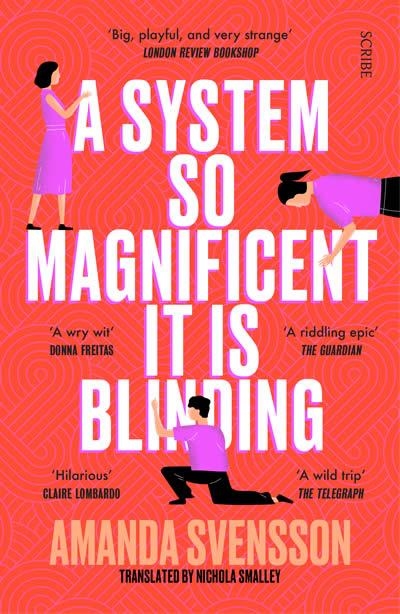 A SYSTEM SO MAGNIFICENT IT IS BLINDING | 9781914484872 | AMANDA SVENSSON