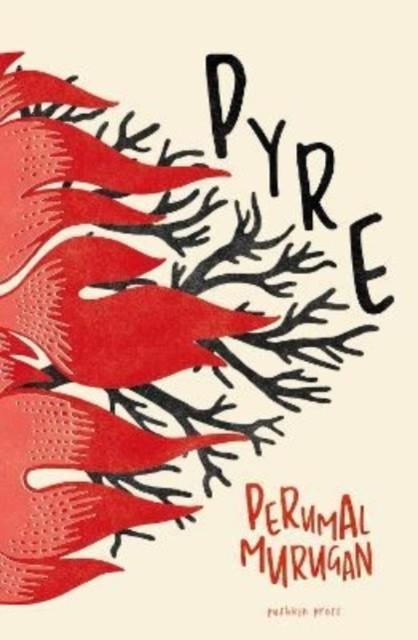 PYRE | 9781782278627 | PERUMAL MURUGAN