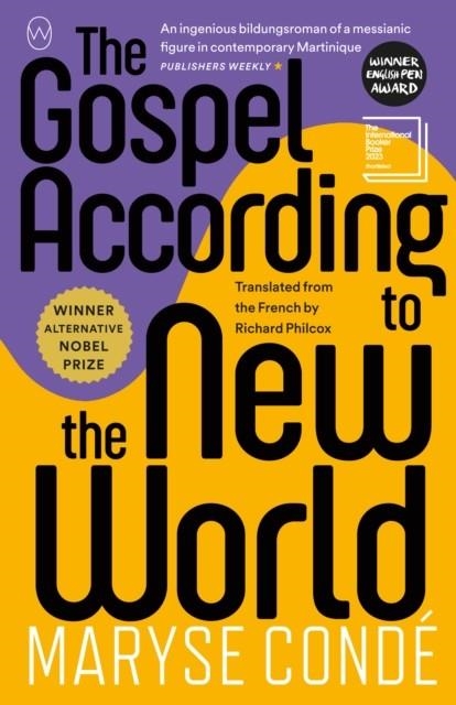 THE GOSPEL ACCORDING TO THE NEW WORLD | 9781912987368 | MARYSE CONDE