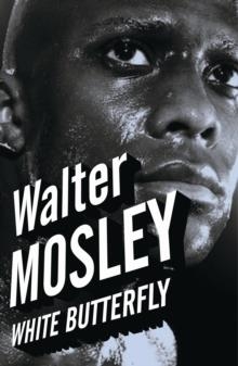 WHITE BUTTERFLY | 9781852429829 | WALTER MOSLEY