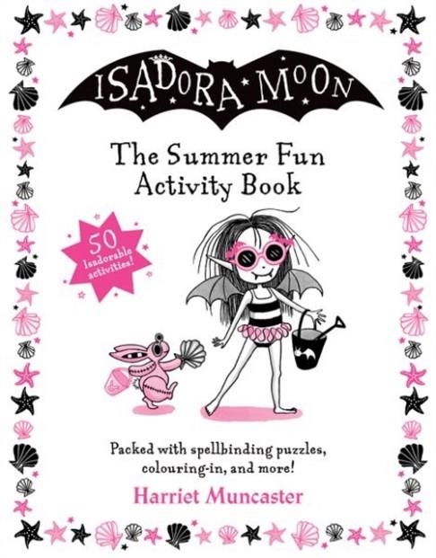 ISADORA MOON: THE SUMMER FUN ACTIVITY BOOK | 9780192785800 | HARRIET MUNCASTER