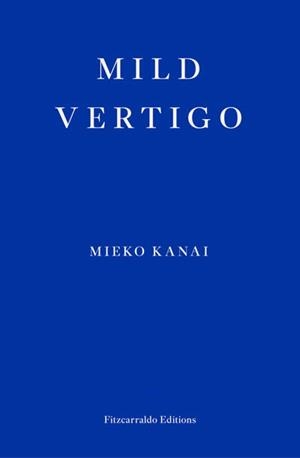 MILD VERTIGO | 9781804270387 | MIEKO KANIA