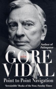 POINT TO POINT NAVIGATION | 9780349120225 | GORE VIDAL